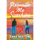 Promise Me Sunshine By Cara Bastone