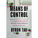 Means of Control By Byron Tau