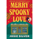 Merry Spooky Love By Josie Silver