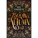 The Book of Autumn By Molly O'Sullivan