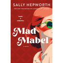 Mad Mabel By Sally Hepworth