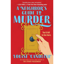 A Neighbor's Guide to Murder By Louise Candlish