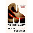 The Minimalist By Kailee Pedersen