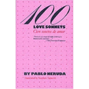 100 Love Sonnets By Pablo Neruda