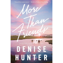 More than Friends By Denise Hunter