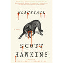 Blacktail By Scott Hawkins