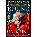 Bound and Unbound By Ali Hazelwood