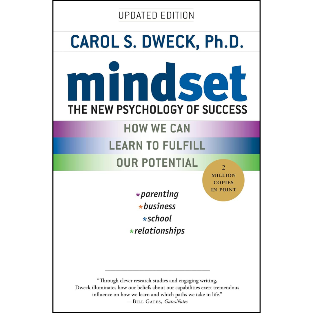 Mindset By Carol S. Dweck