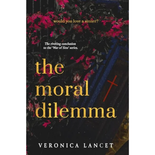 The Moral Dilemma By Veronica Lancet