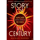Story of the Century By Michael Downes