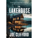 The Lakehouse By Joe Clifford