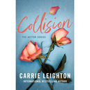 Collision By Carrie Leighton
