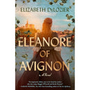 Eleanore of Avignon By Elizabeth DeLozier