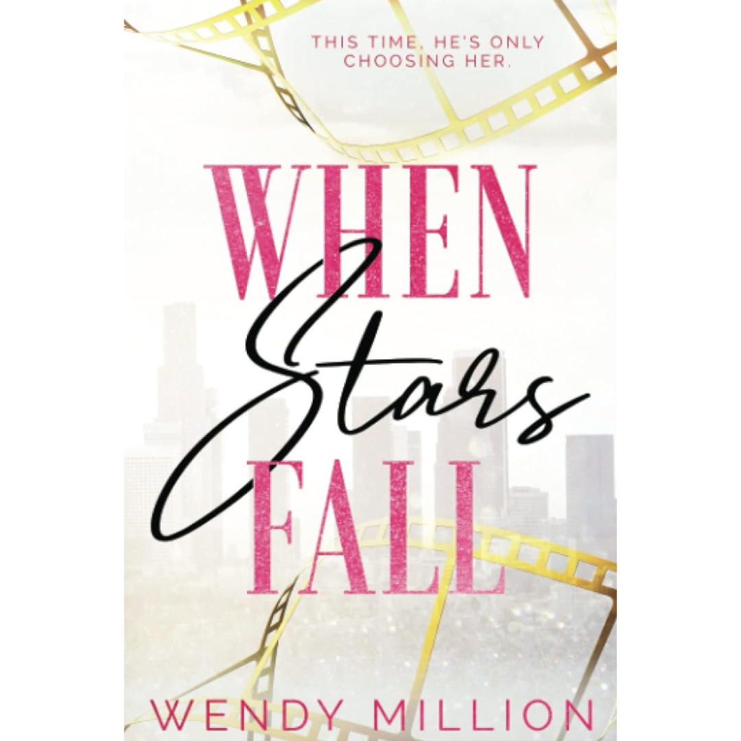 When Stars Fall By Wendy Million