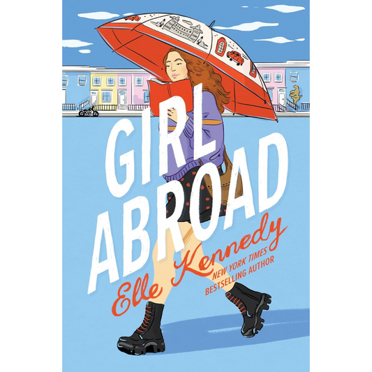 Girl Abroad By Elle Kennedy