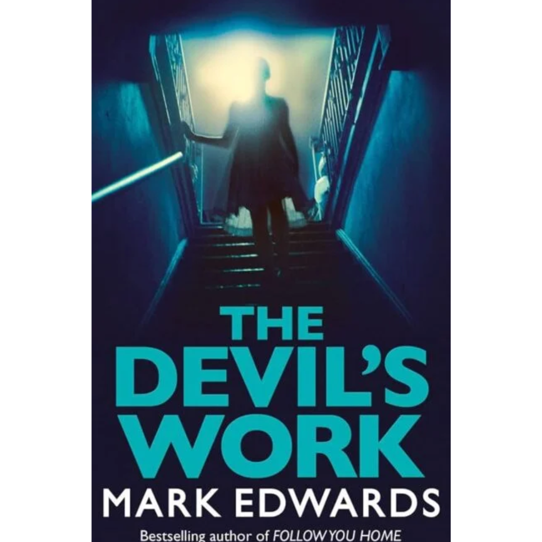 The Devil’s Work By Mark Edwards