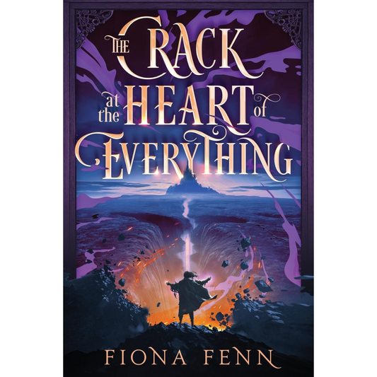 The Crack at the Heart of Everything By Fiona Fenn