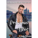 Precious Blue (Hellhound Collar Series Book 2) by Lisa Oliver