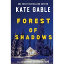 Forest of Shadows By Kate Gable
