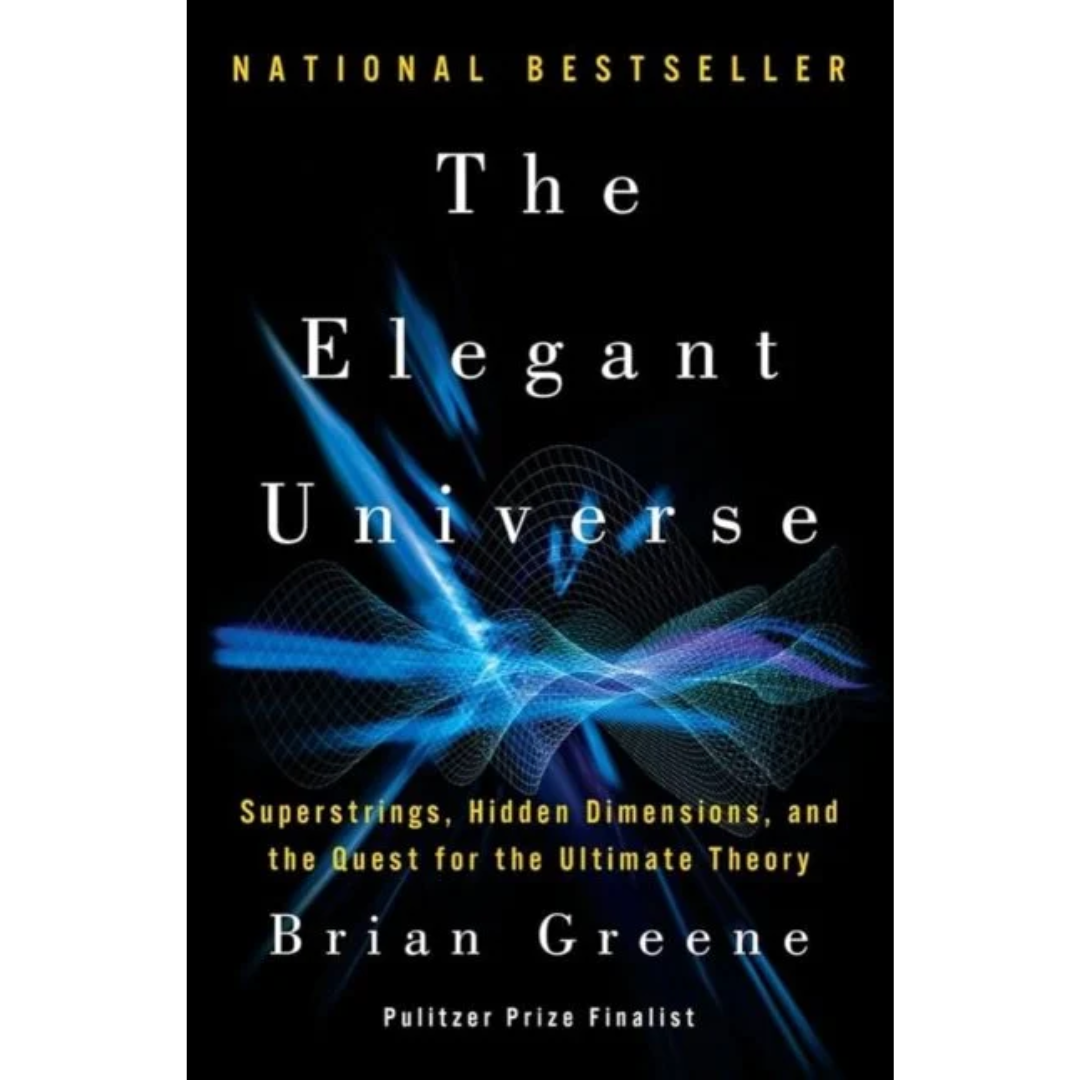 The Elegant Universe By Brian Greene