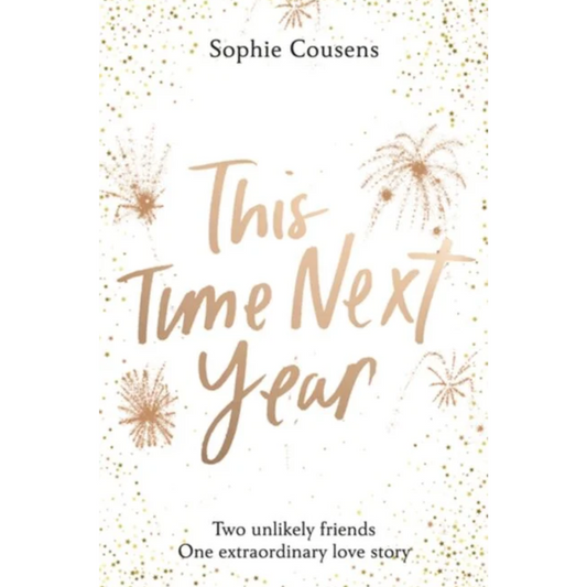 This Time Next Year By Sophie Cousens