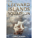 The Leeward Islands Squadron By Chris Durbin