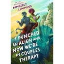 I Punched an Alien and Now We're in Couples Therapy By Kimberly Lemming