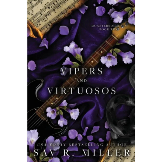 Vipers and Virtuosos By Sav R. Miller