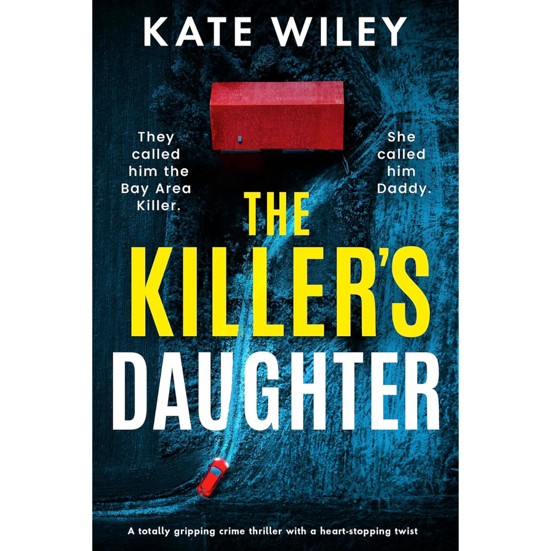 The Killer's Daughter By Kate Wiley