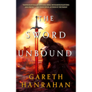 The Sword Unbound By Gareth Hanrahan