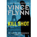 Kill Shot By Vince Flynn