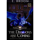 The Dragons are Coming (The Fortuna Pack Book 2) by E Broom