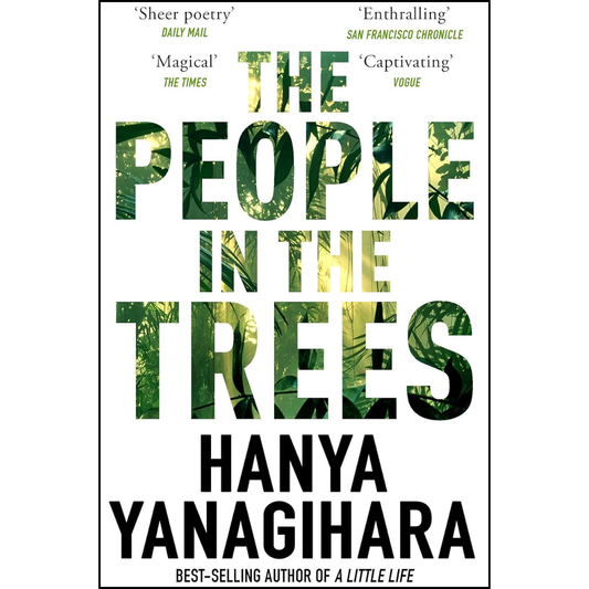 The People in the Trees By Hanya Yanagihara