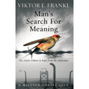 Man’s Search for Meaning By Viktor E. Frankl
