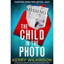 The Child in the Photo By Kerry Wilkinson