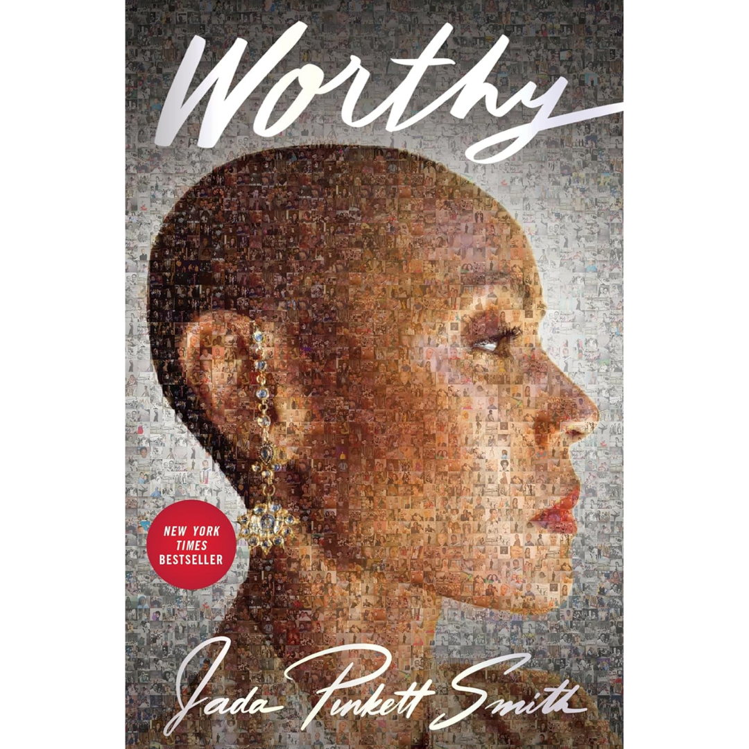 Worthy By Jada Pinkett Smith