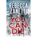You Can Die By Rebecca Zanetti