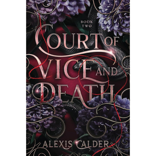 Court of Vice and Death By Alexis Calder