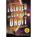 A Closed and Common Orbit By Becky Chambers