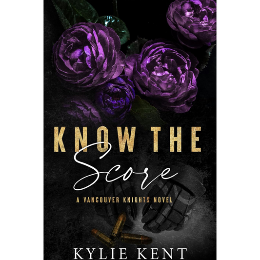 Know the Score By Kylie Kent