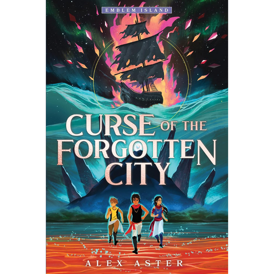 Curse of the Forgotten City By Alex Aster