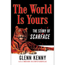 The World Is Yours By Glenn Kenny