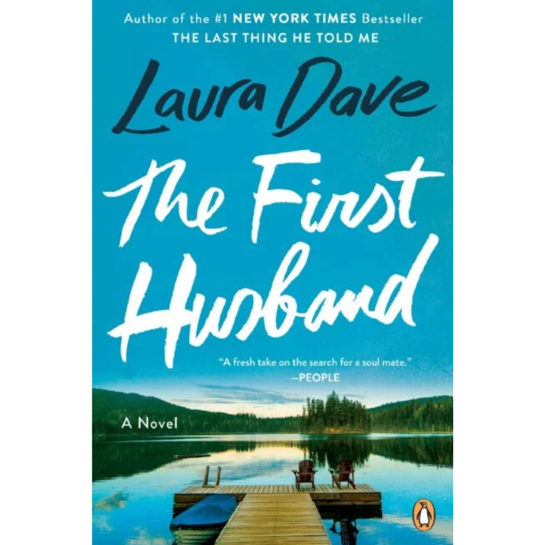 The First Husband By Laura Dave