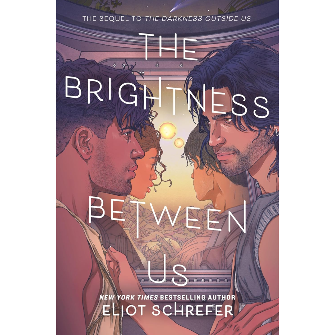 The Brightness Between Us By Eliot Schrefer