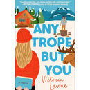 Any Trope but You By Victoria Lavine