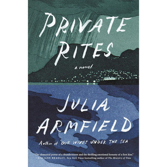 Private Rites By Julia Armfield