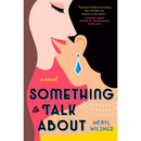 Something to Talk About By Meryl Wilsner