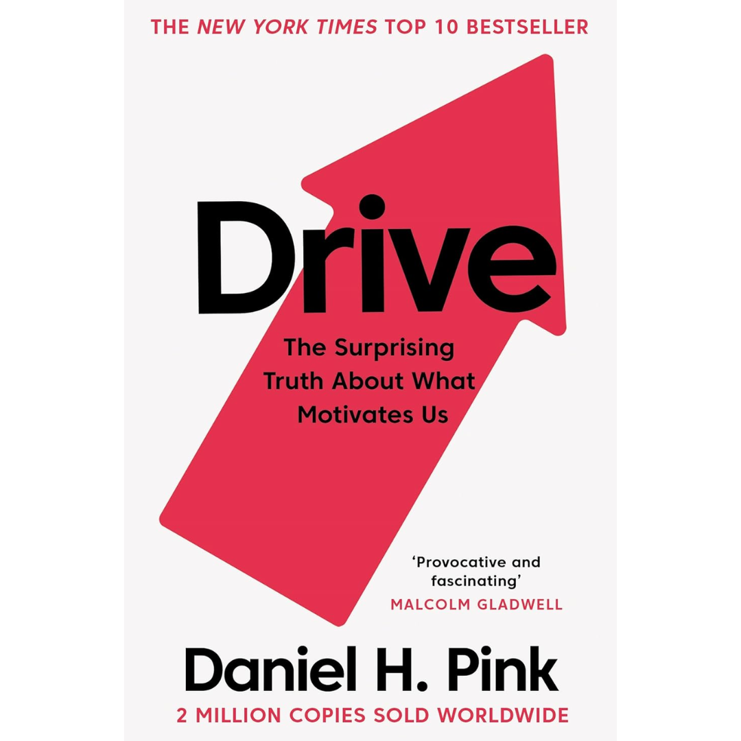 Drive By Daniel H. Pink