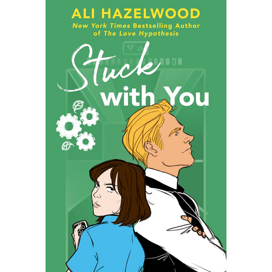 Stuck with You By Ali Hazelwood