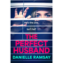 The Perfect Husband By Danielle Ramsay